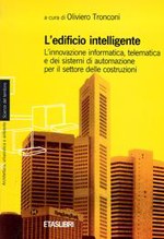 L'edificio intelligente - di Oliviero Tronconi